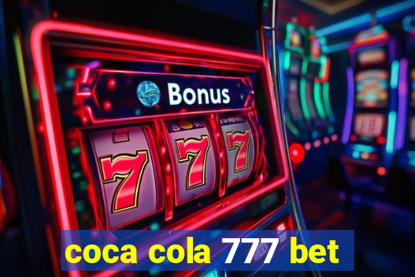 coca cola 777 bet